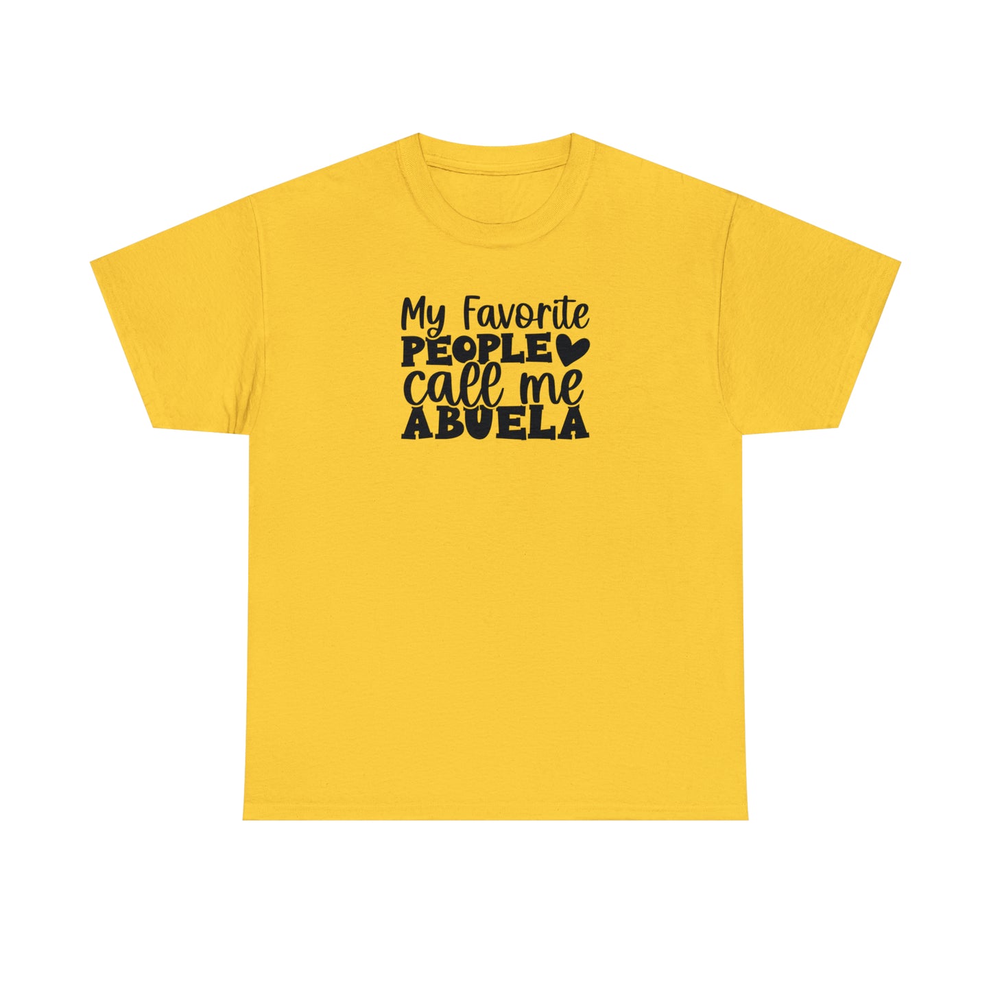 My Favorite People Call Me Abuela Tee