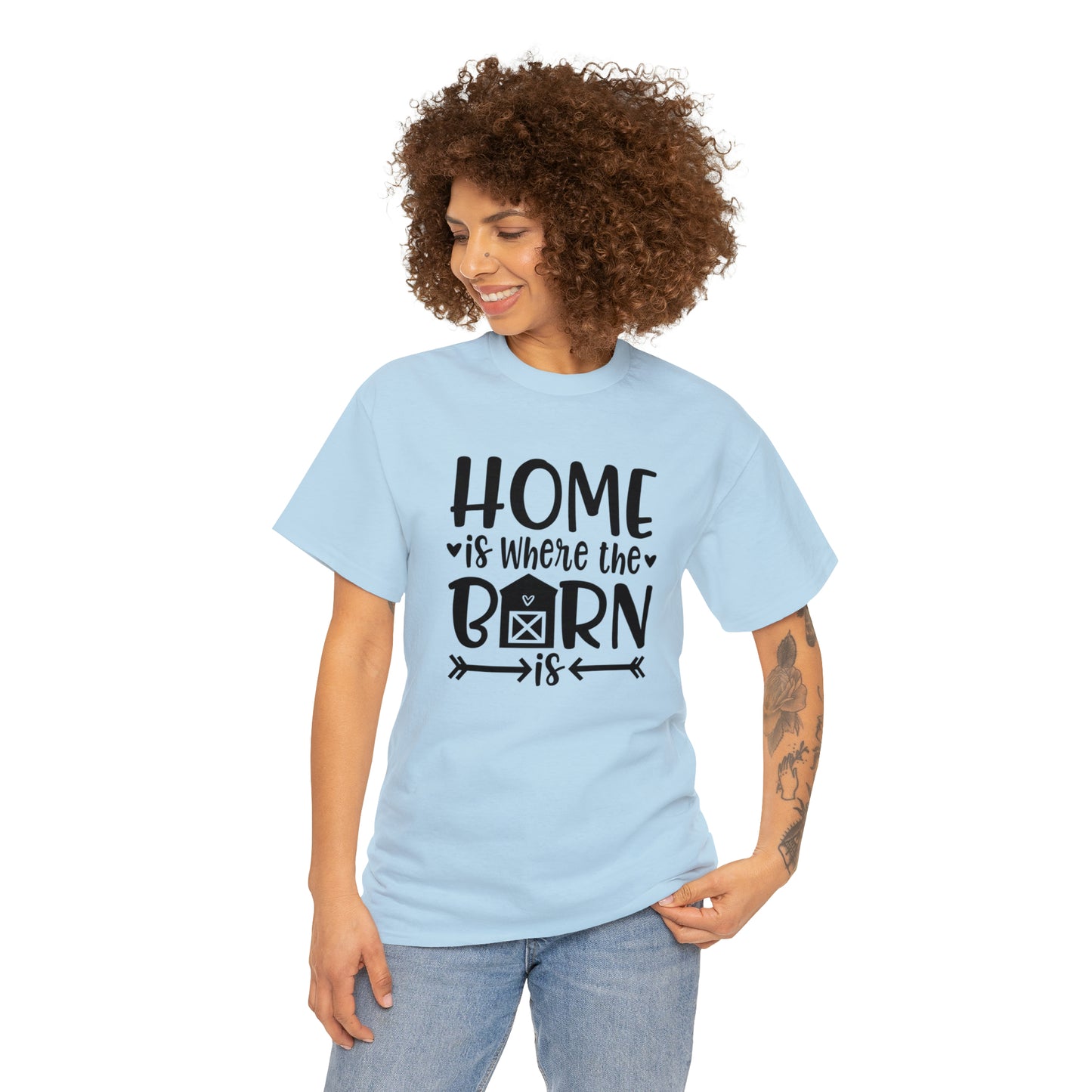 Home Is Where the Barn Is Tee