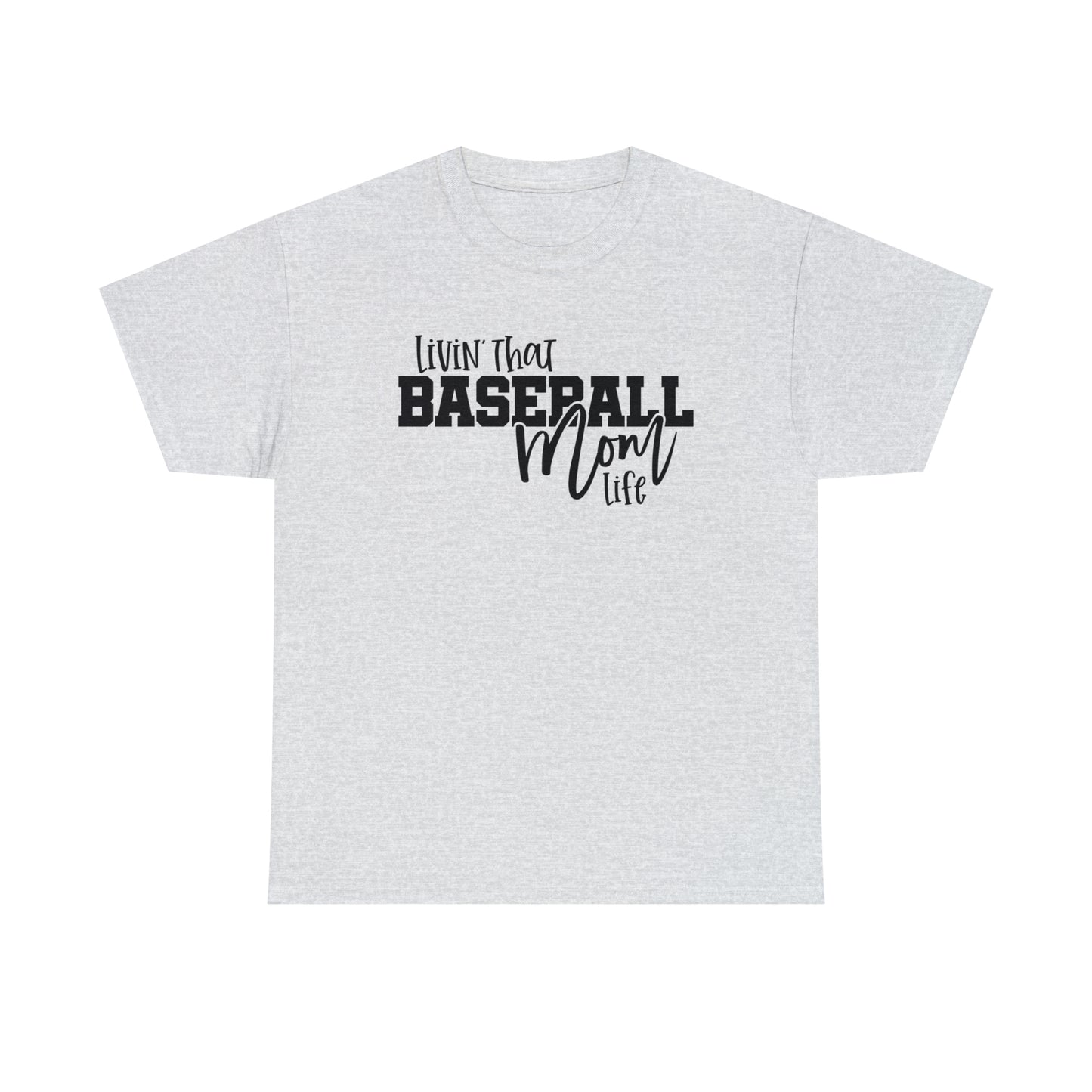 Living That Baseball Mom Life Tee