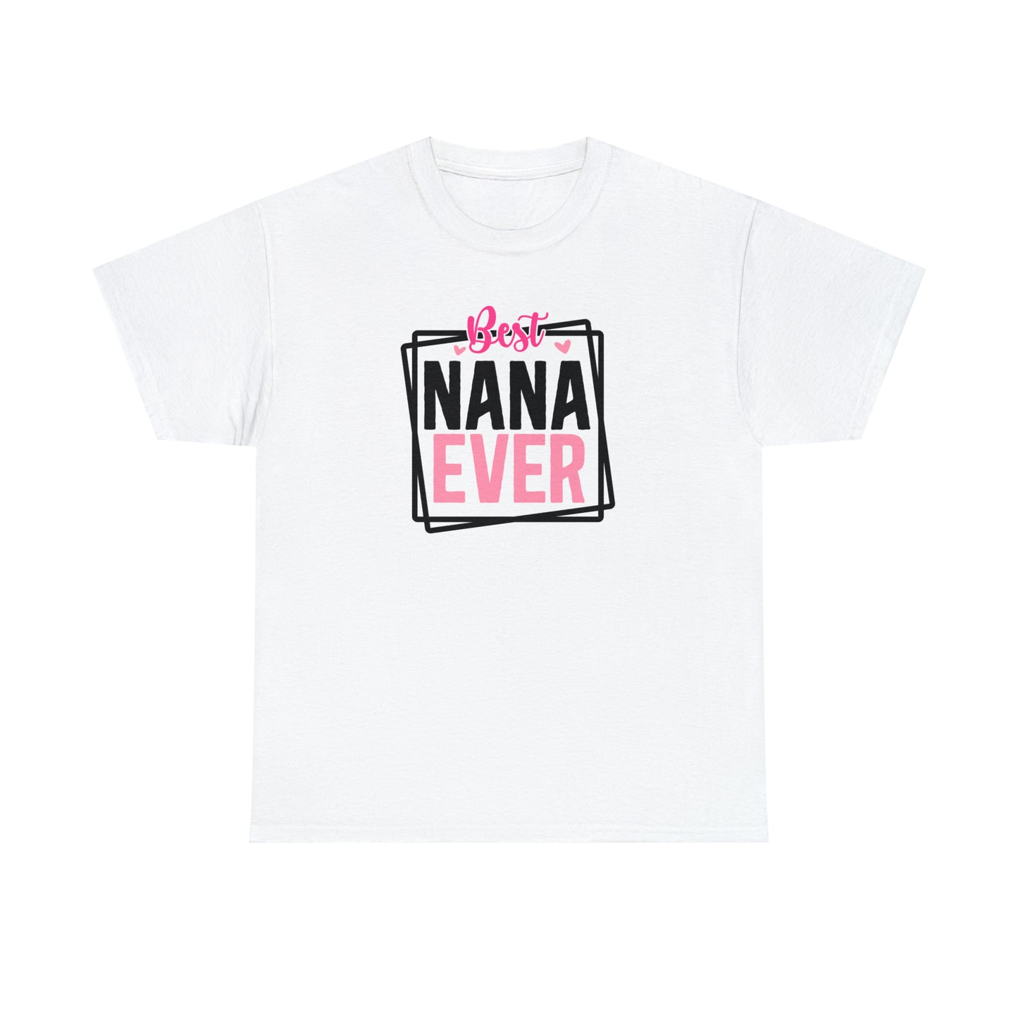 Best Nana Ever Tee