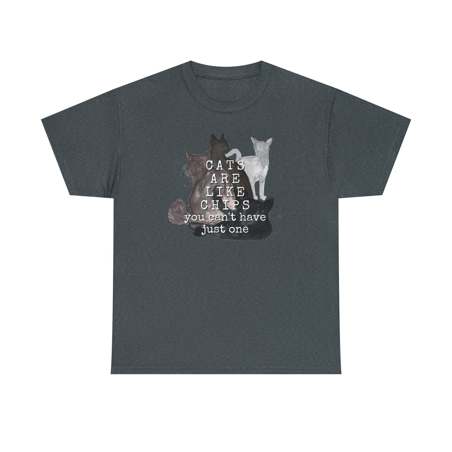 Cats Are Like Chips Tee