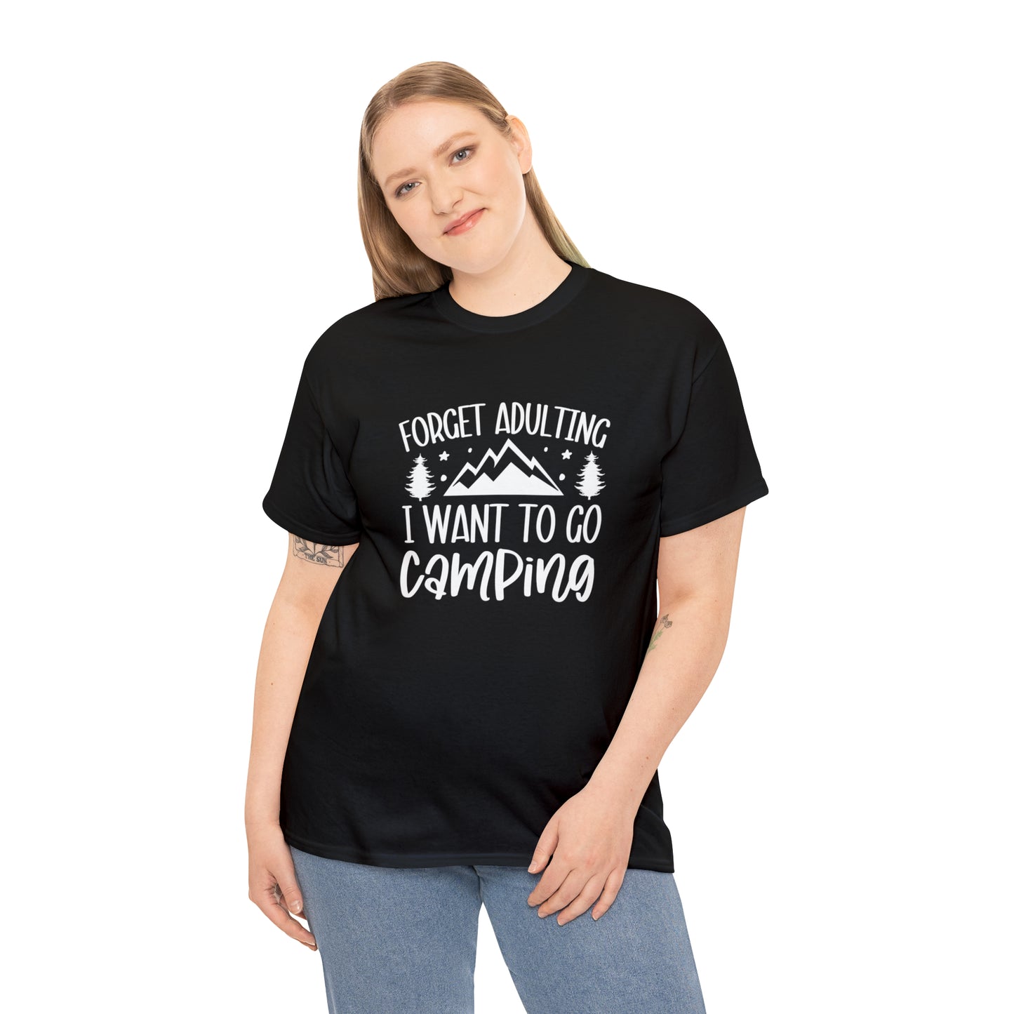 Forget Adulting I Want to Go Camping Tee