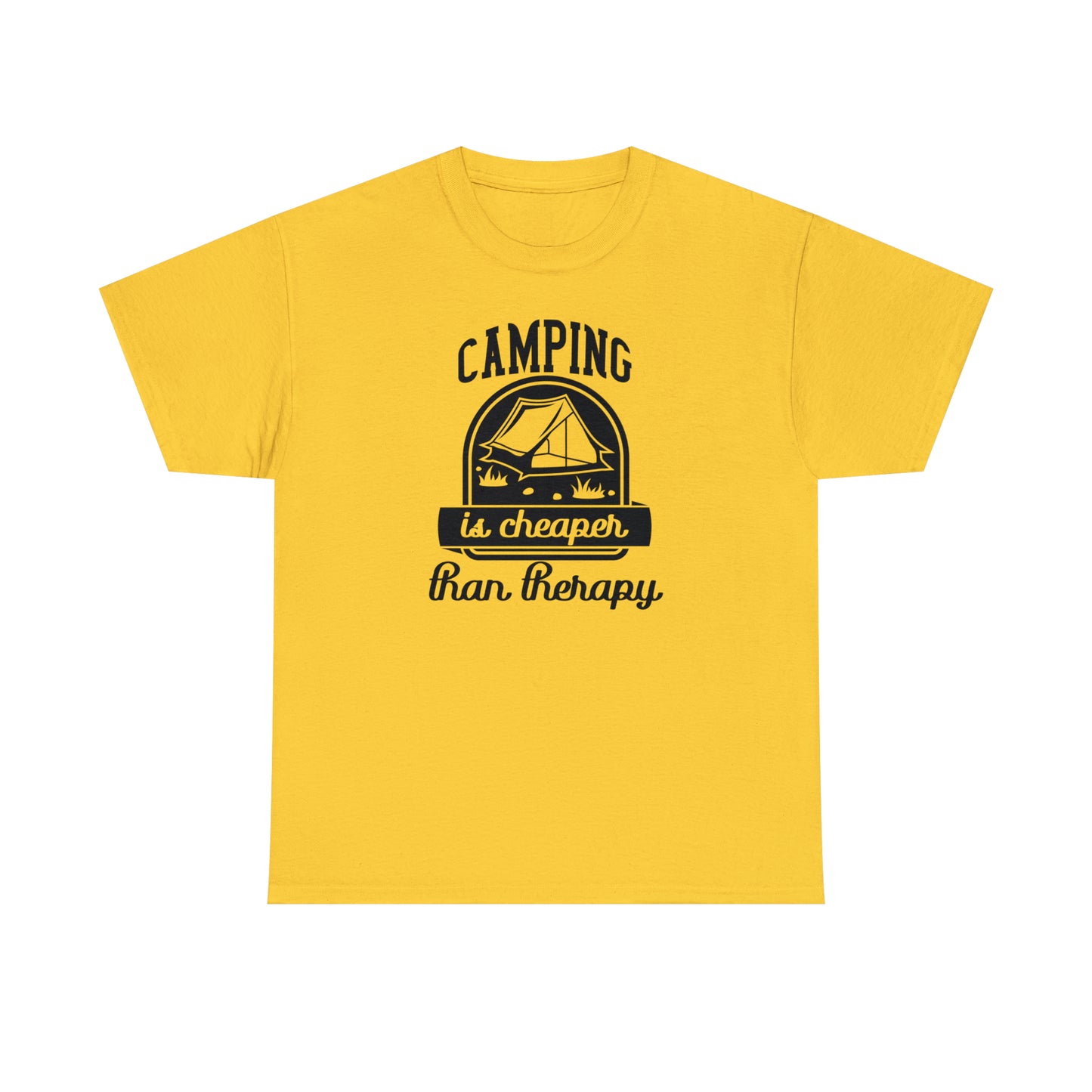 Camping is Cheaper Than Therapy Tee
