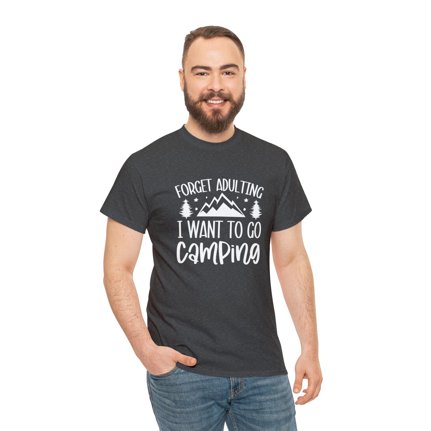Forget Adulting I Want to Go Camping Tee