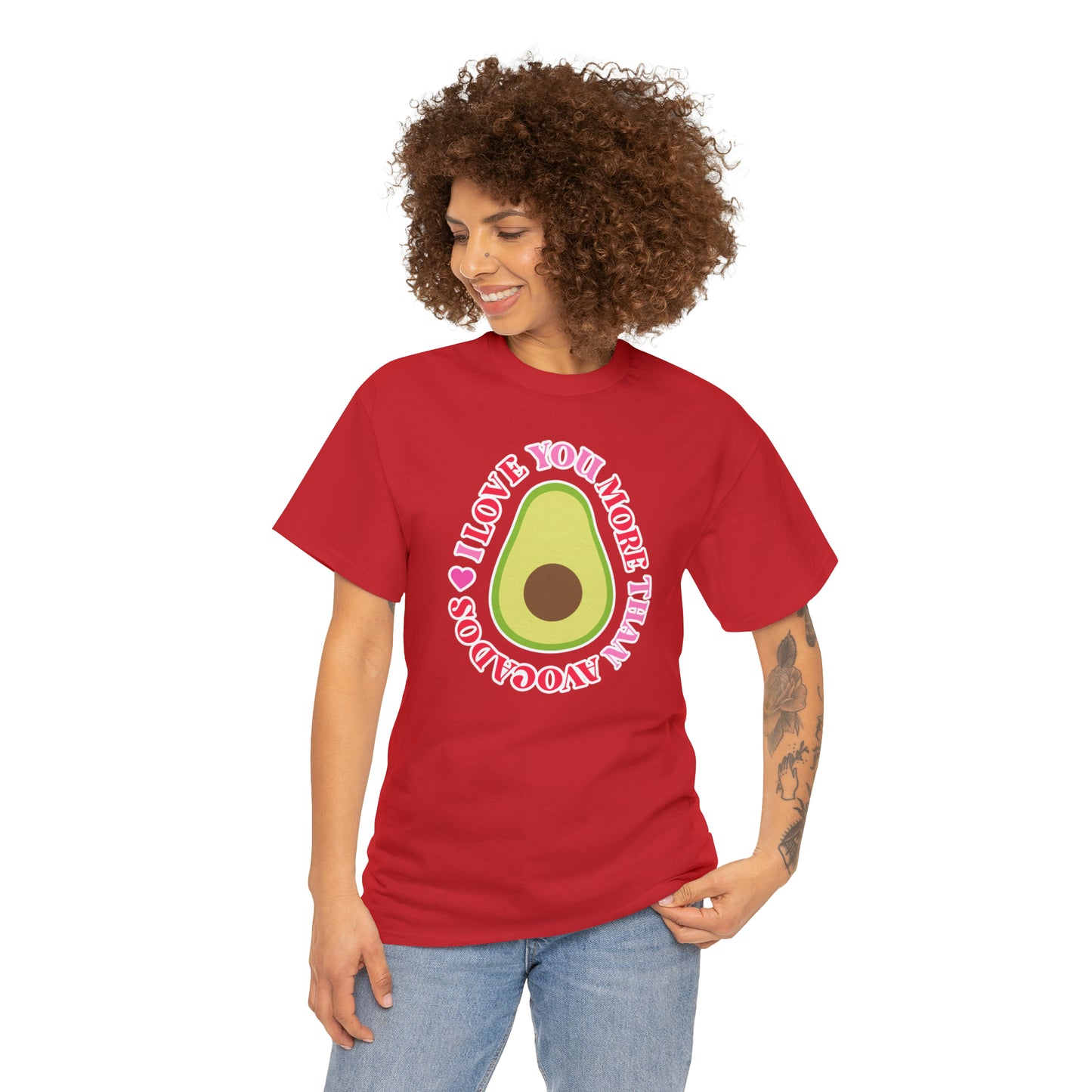 I Love You More Than Avocados Tee