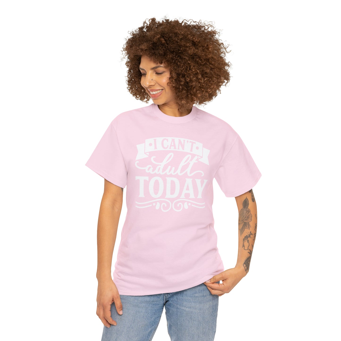 I Can't Adult Today Tee