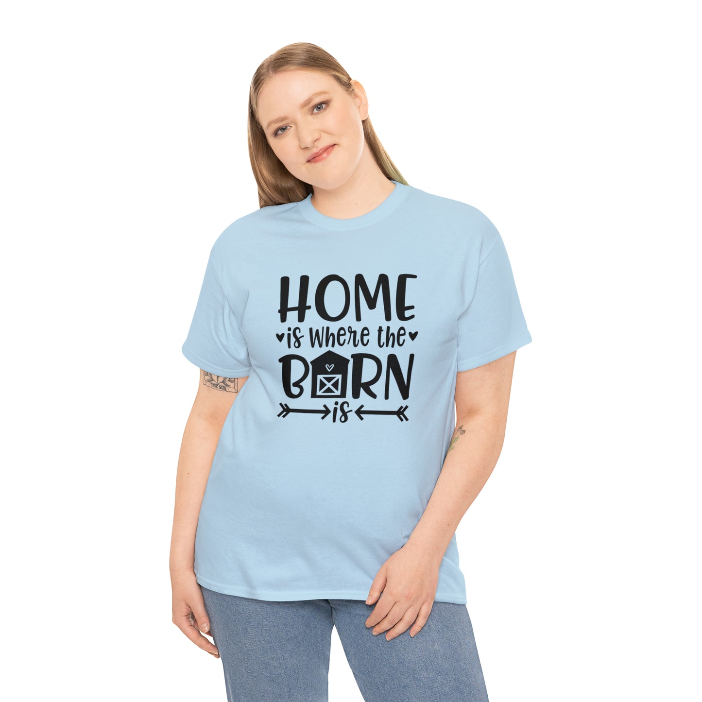 Home Is Where the Barn Is Tee