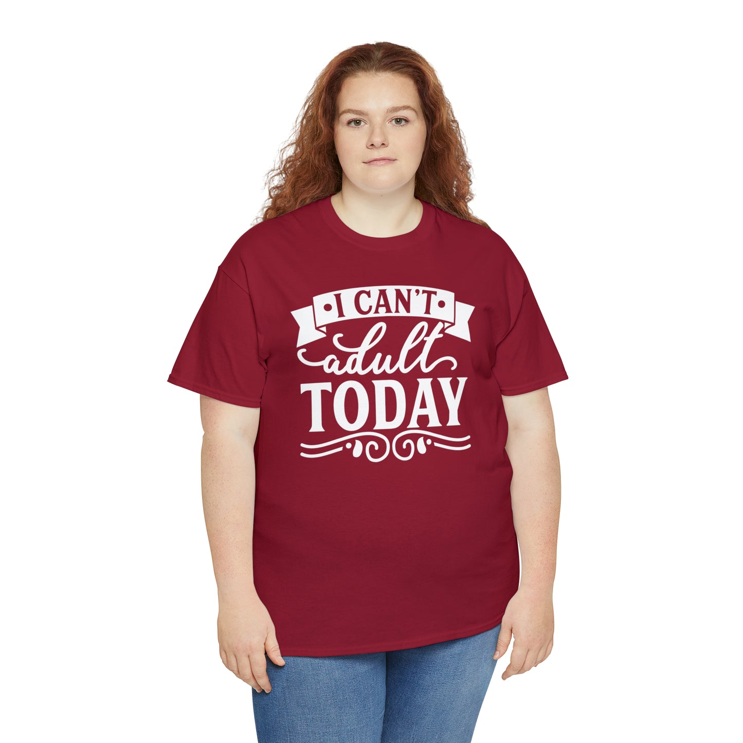 I Can't Adult Today Tee