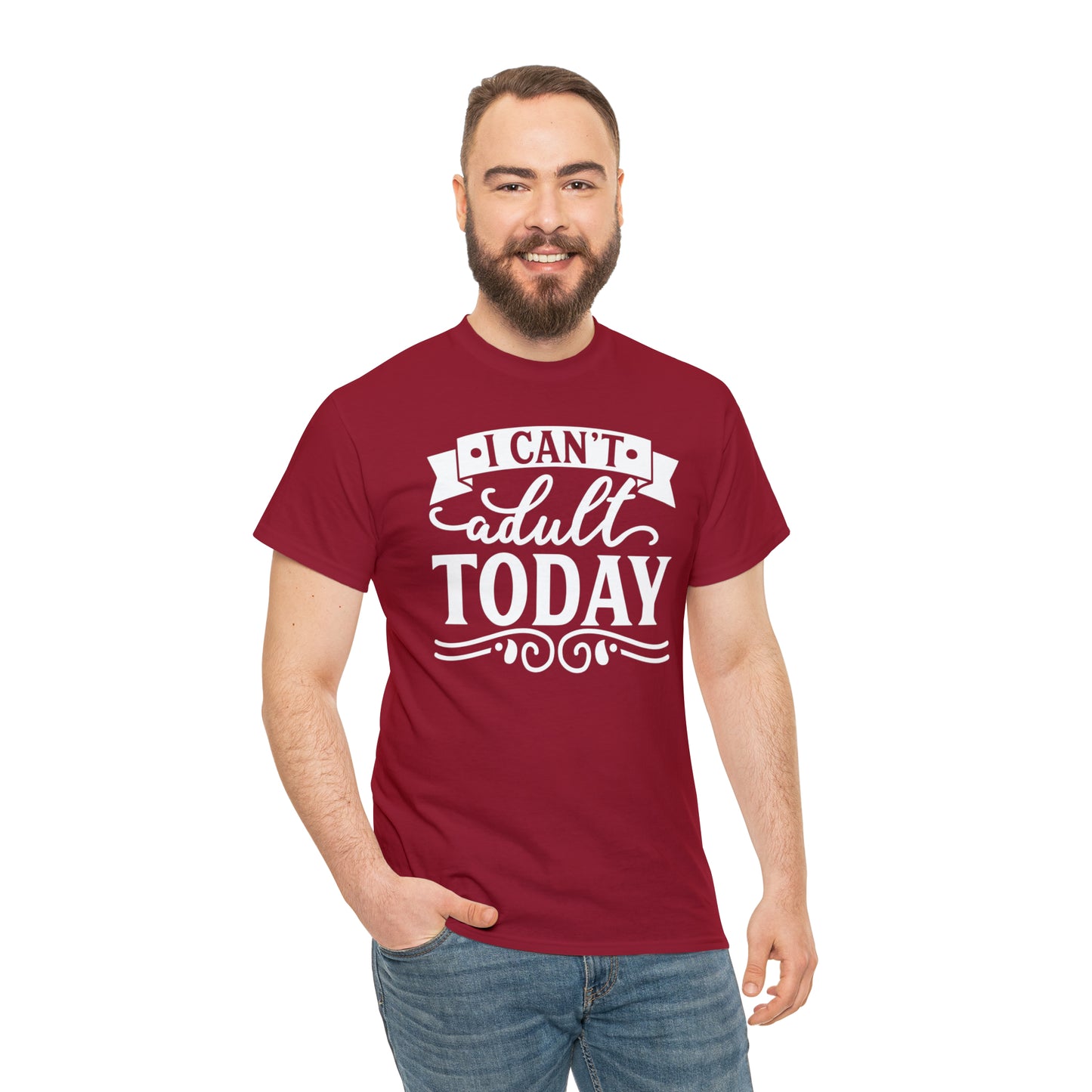 I Can't Adult Today Tee