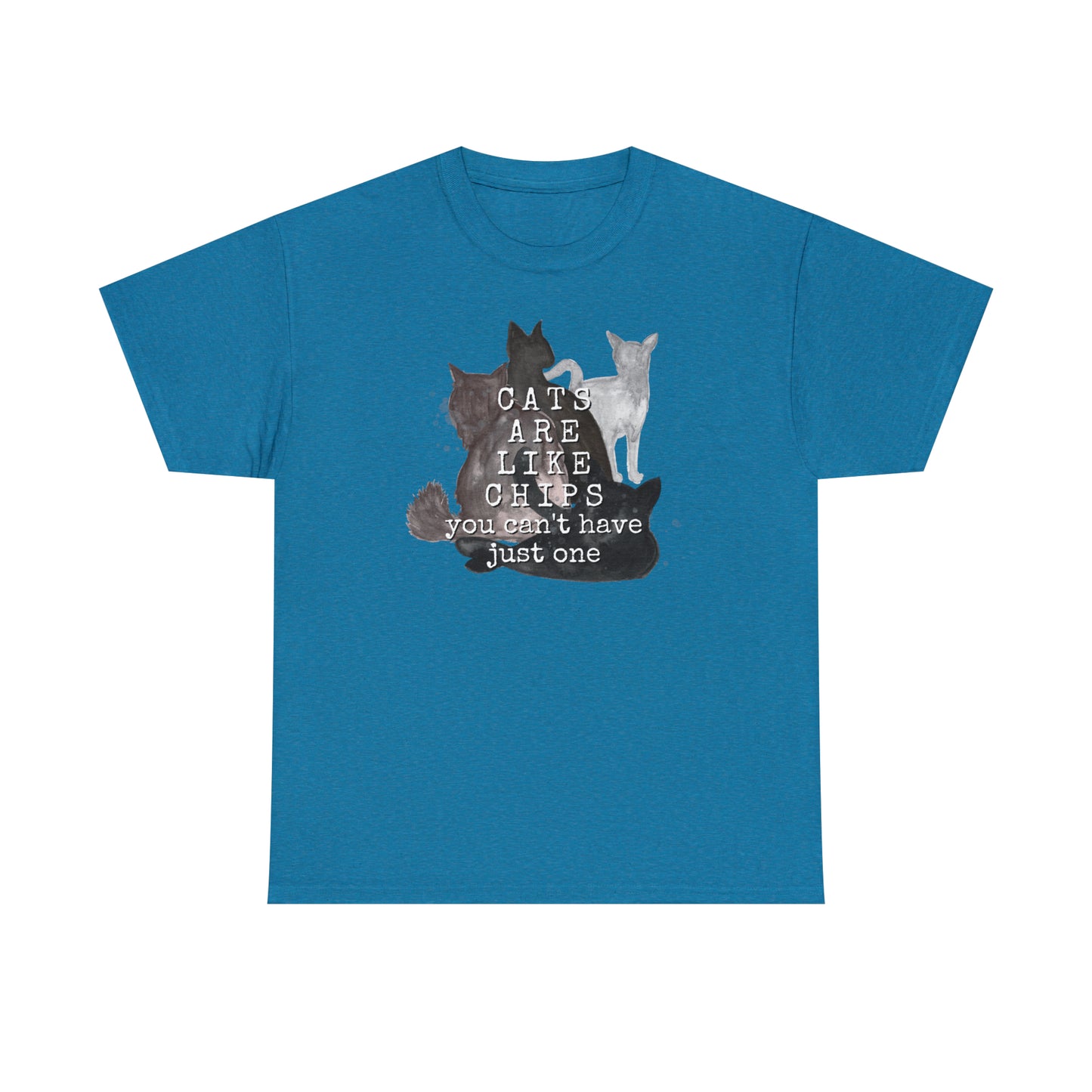 Cats Are Like Chips Tee