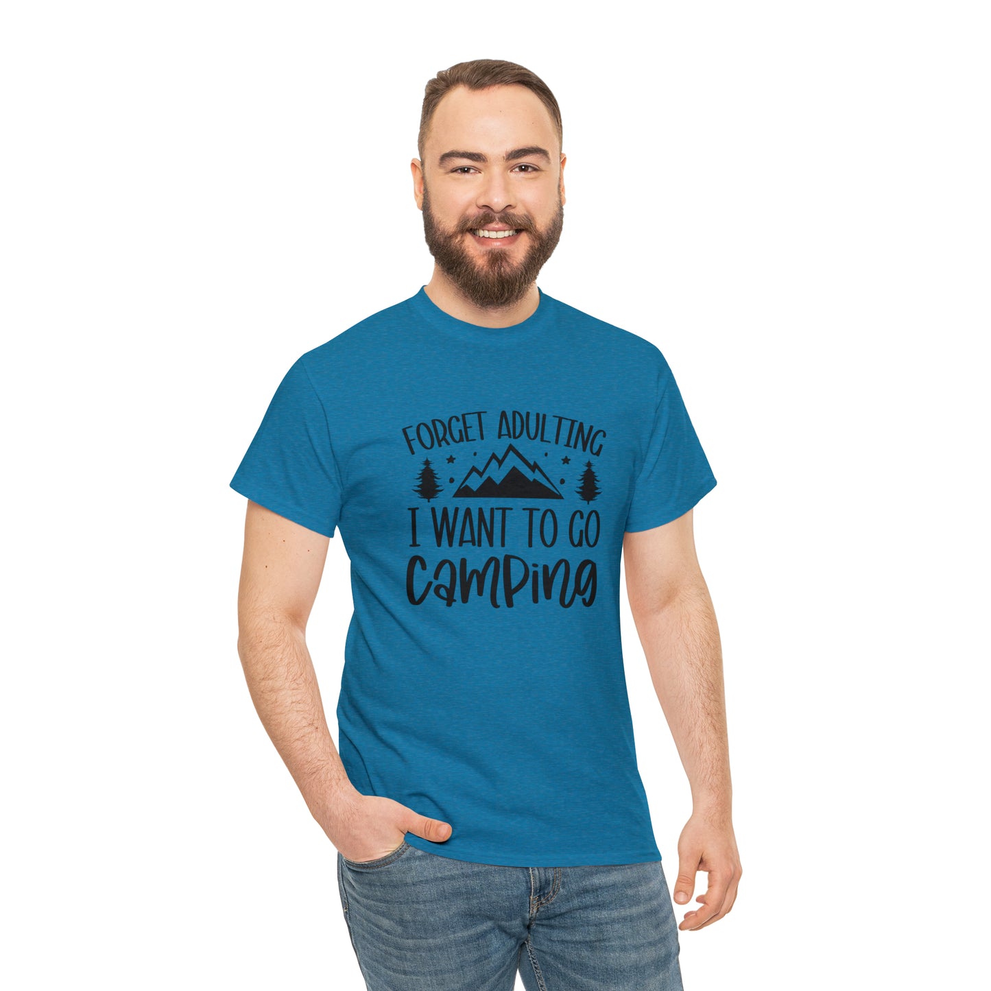 Forget Adulting I Want to Go Camping Tee