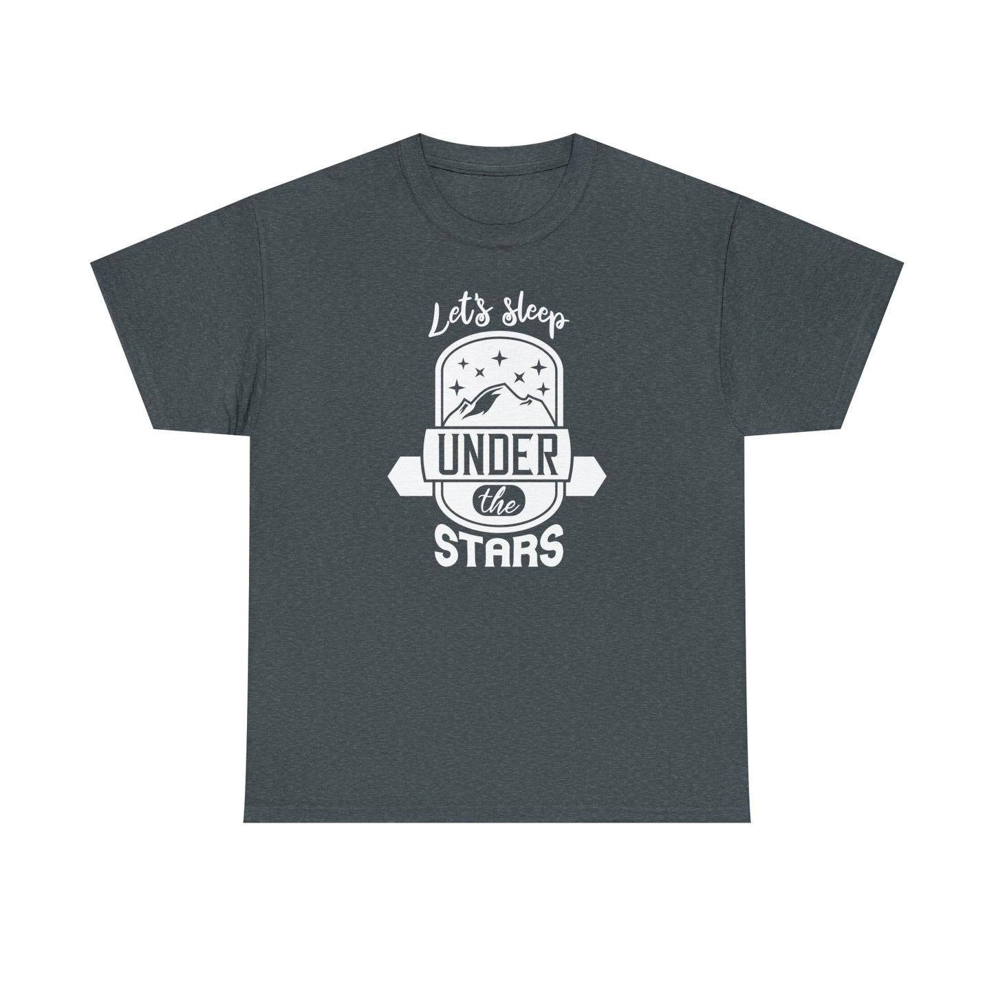 Let's Sleep Under the Stars Tee
