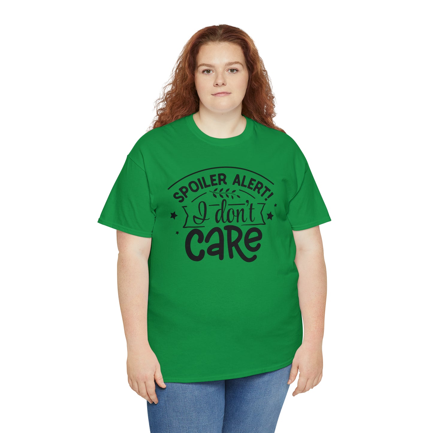 Spoiler Alert I Don't Care Unisex Tee