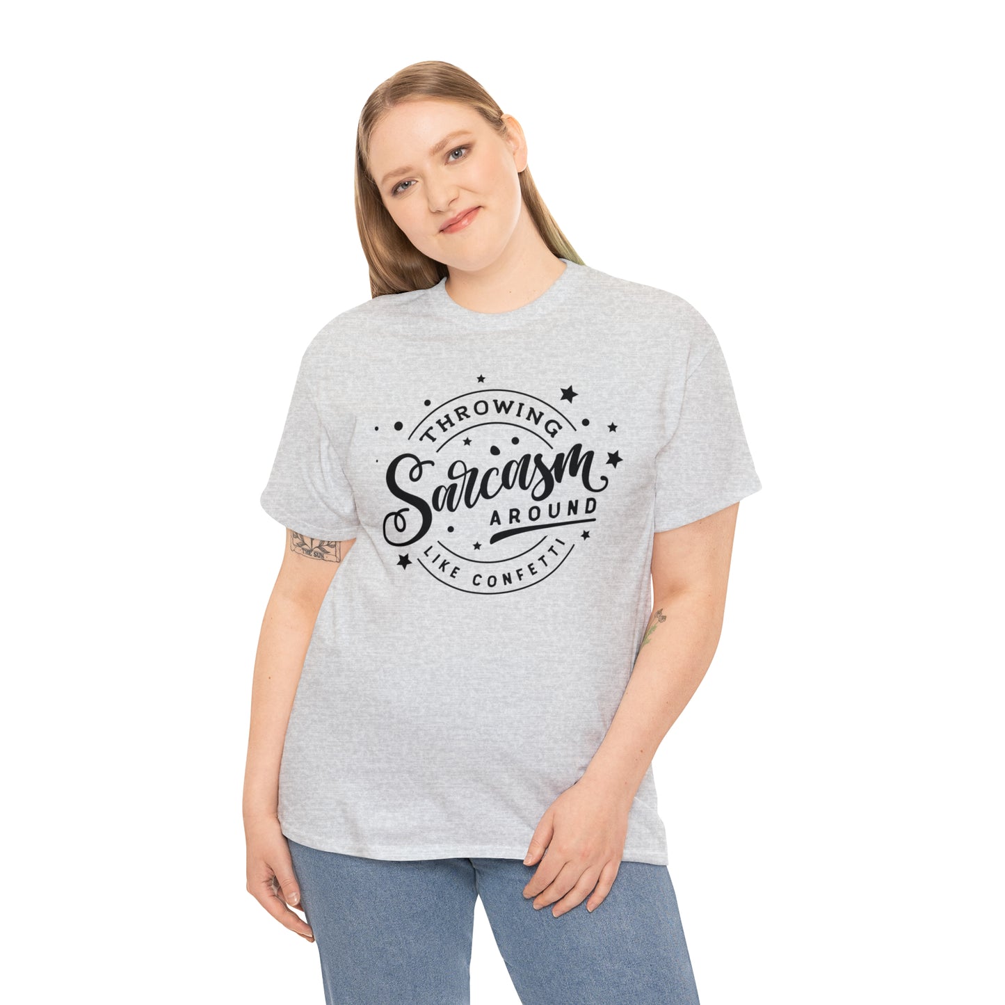 Throwing Sarcasm Like Confetti Tee