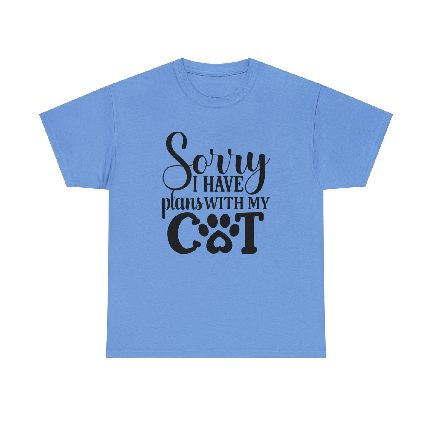 Sorry I have Plans with My Cat Unisex Tee