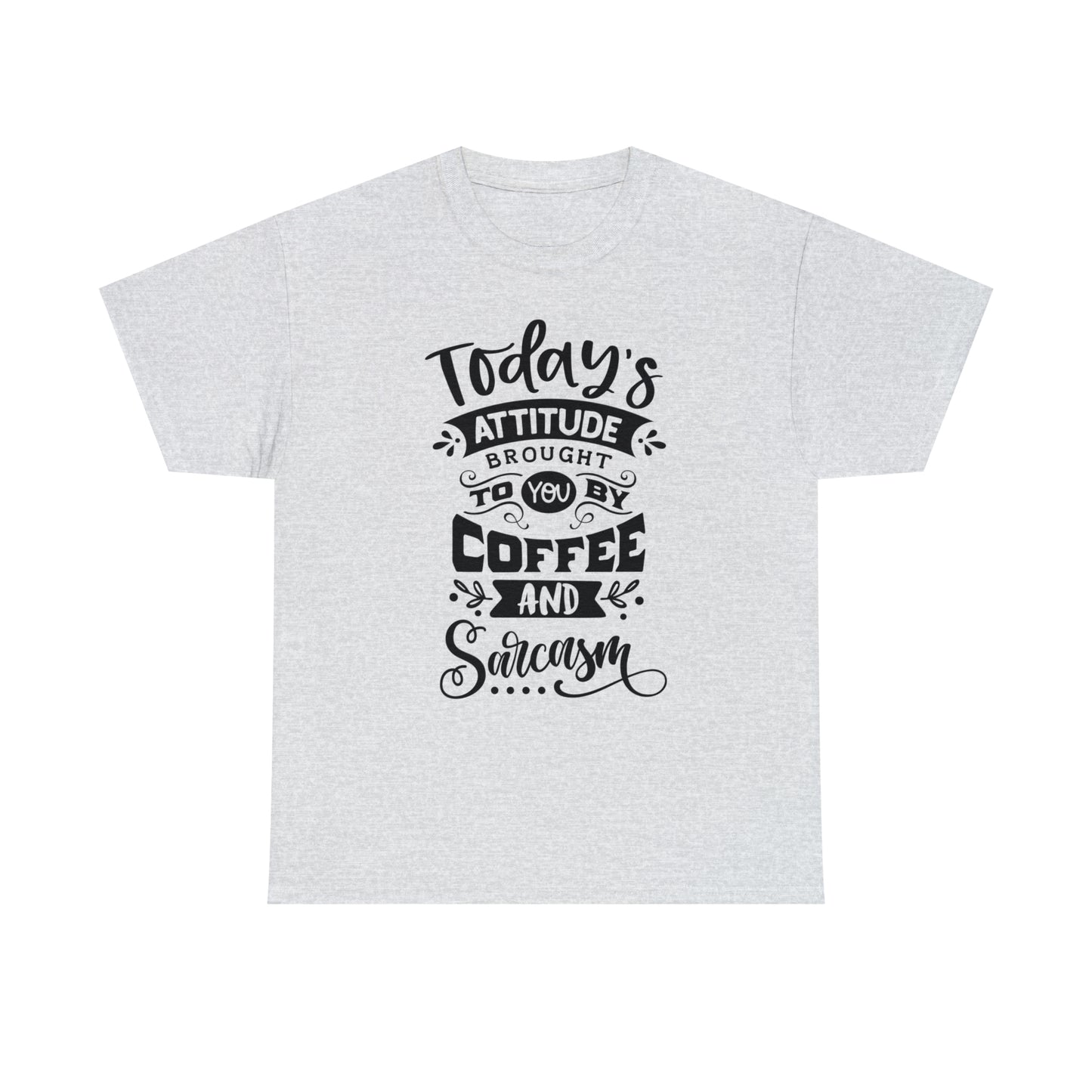 Today's Attitude Tee