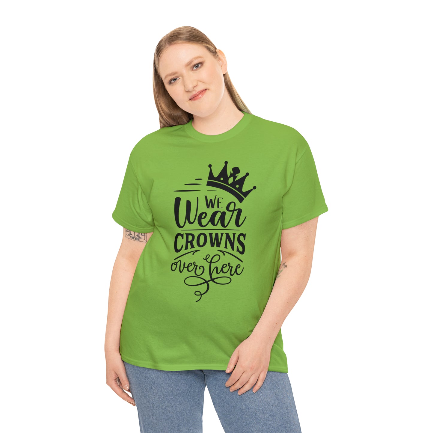 We Wear Crowns Over Here Tee