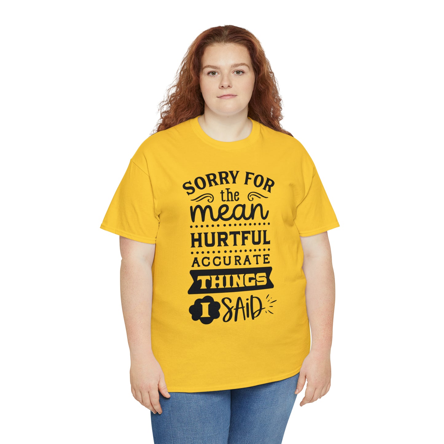 Sorry for the Hurtful Things Tee