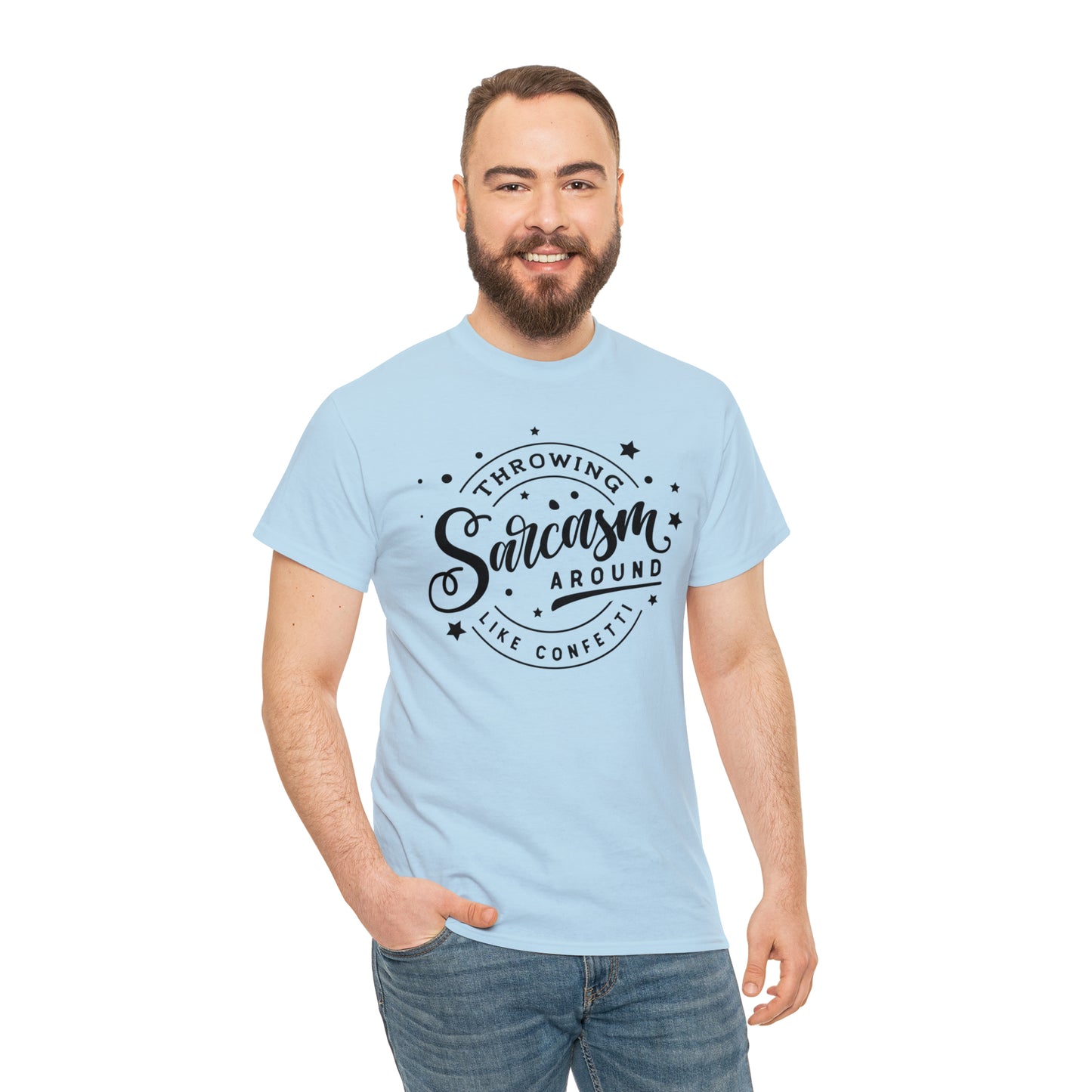 Throwing Sarcasm Like Confetti Tee