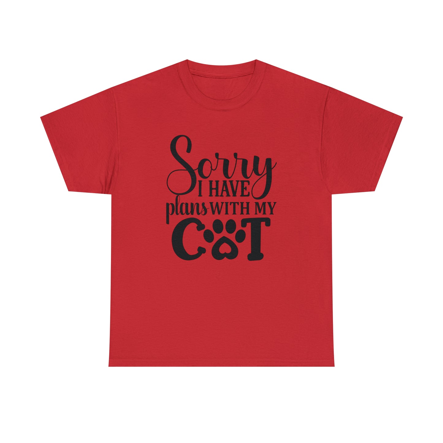 Sorry I have Plans with My Cat Unisex Tee