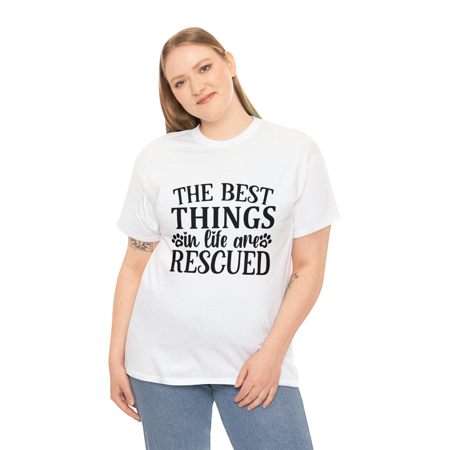 Best things in Life are Rescued Unisex Tee