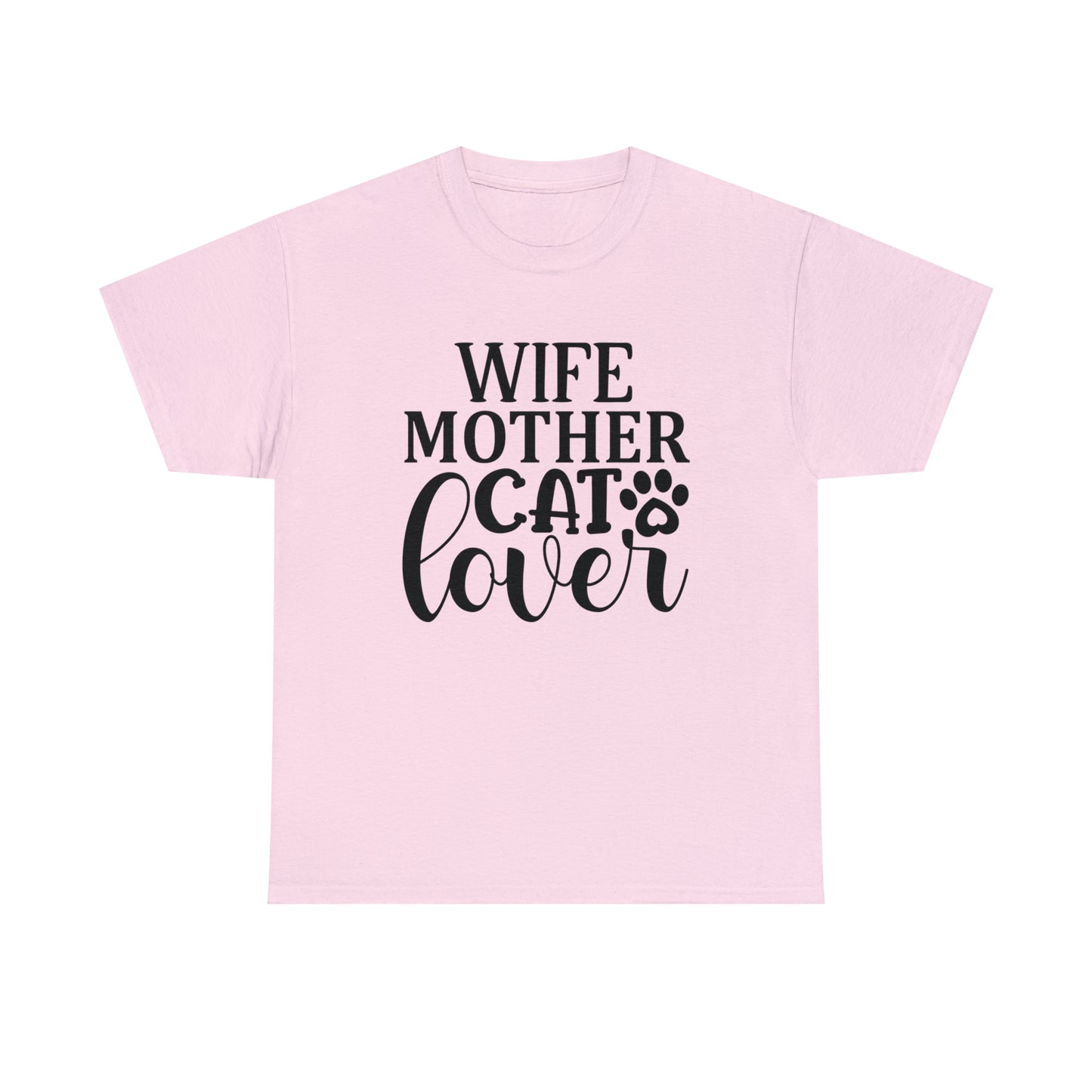 Wife Mother Cat Lover Tee