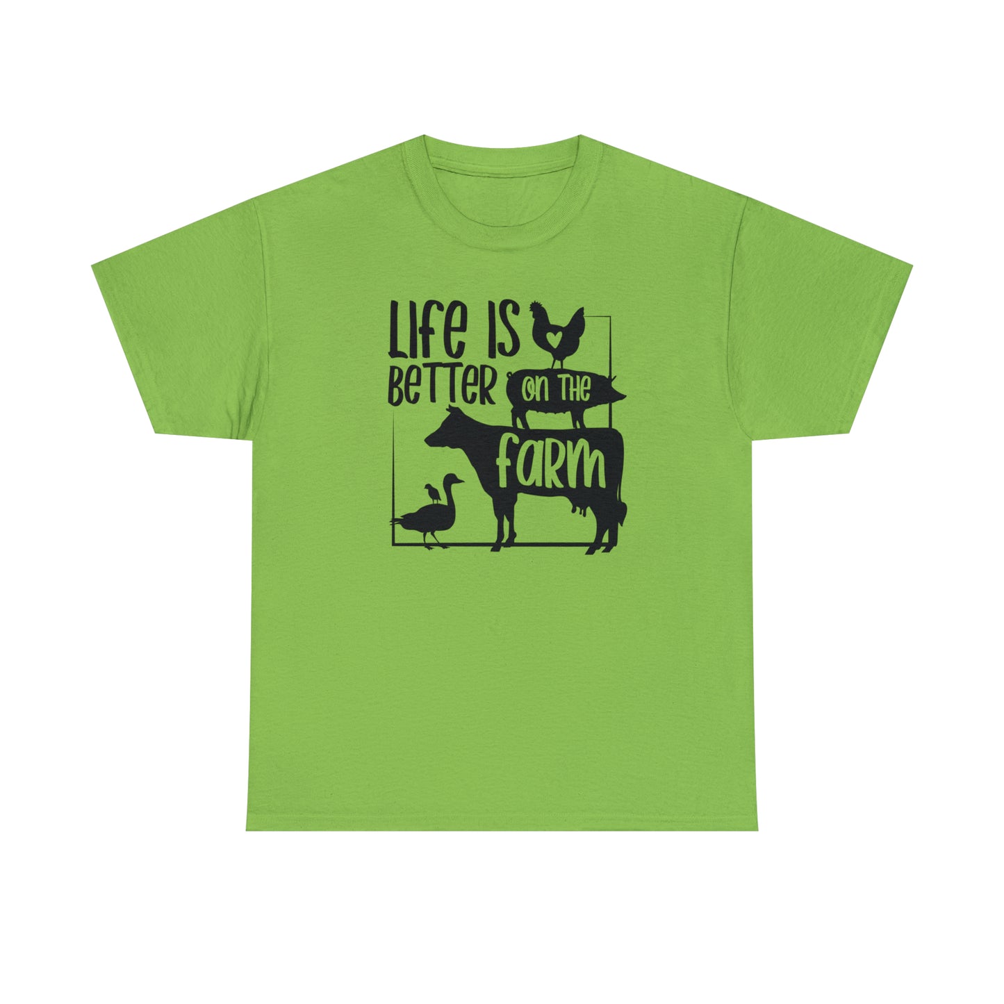 Life is Better on the Farm Unisex Tee