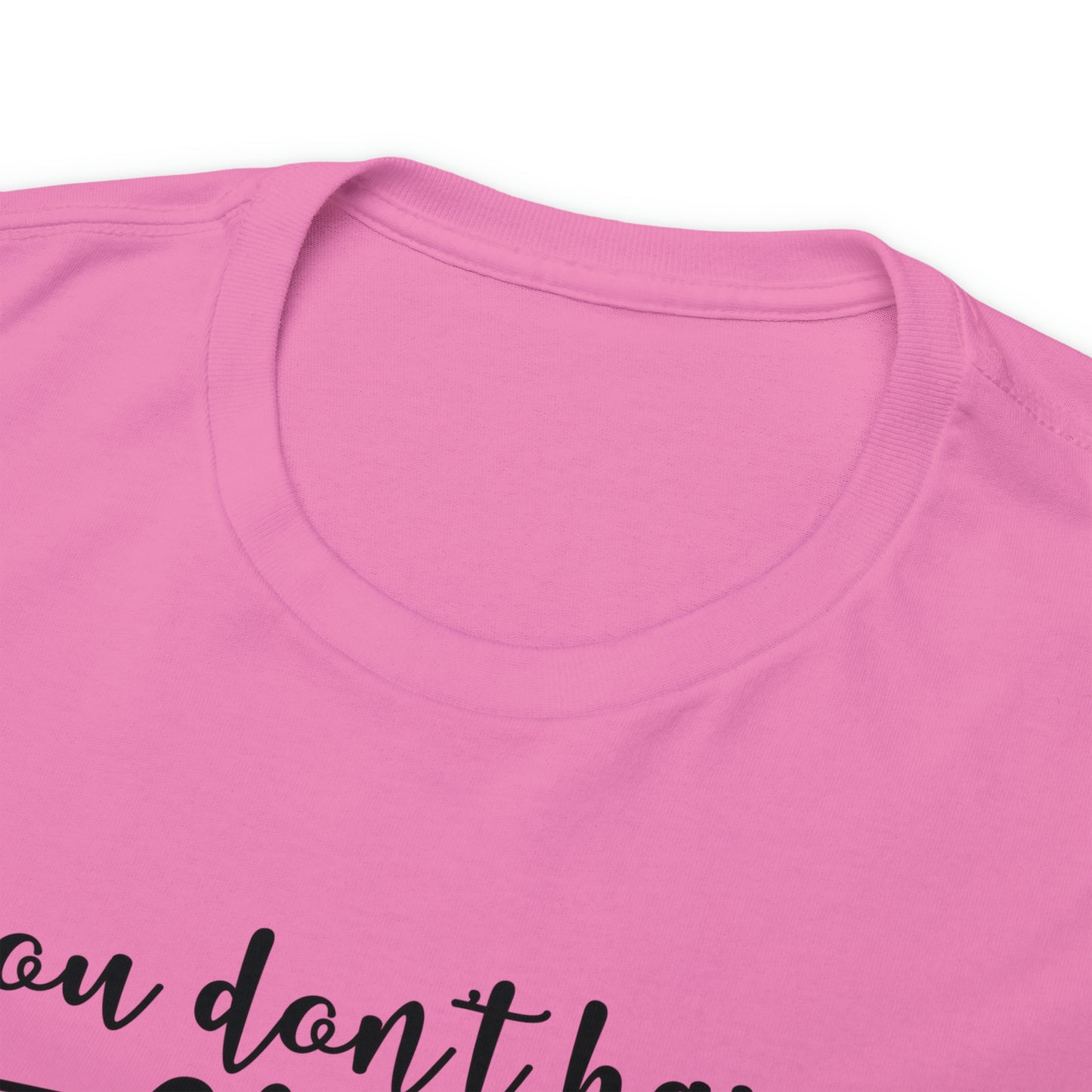 You Don't Have to Be Crazy to Camp With Us Tee