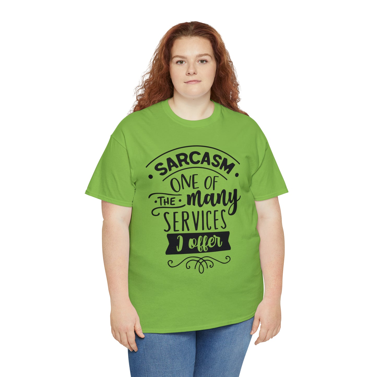 Sarcasm Services Tee