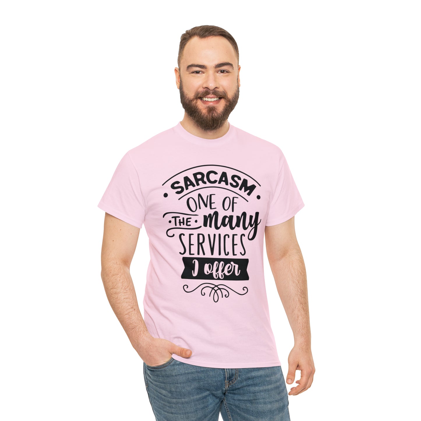 Sarcasm Services Tee