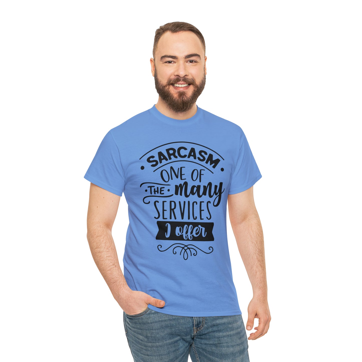 Sarcasm Services Tee