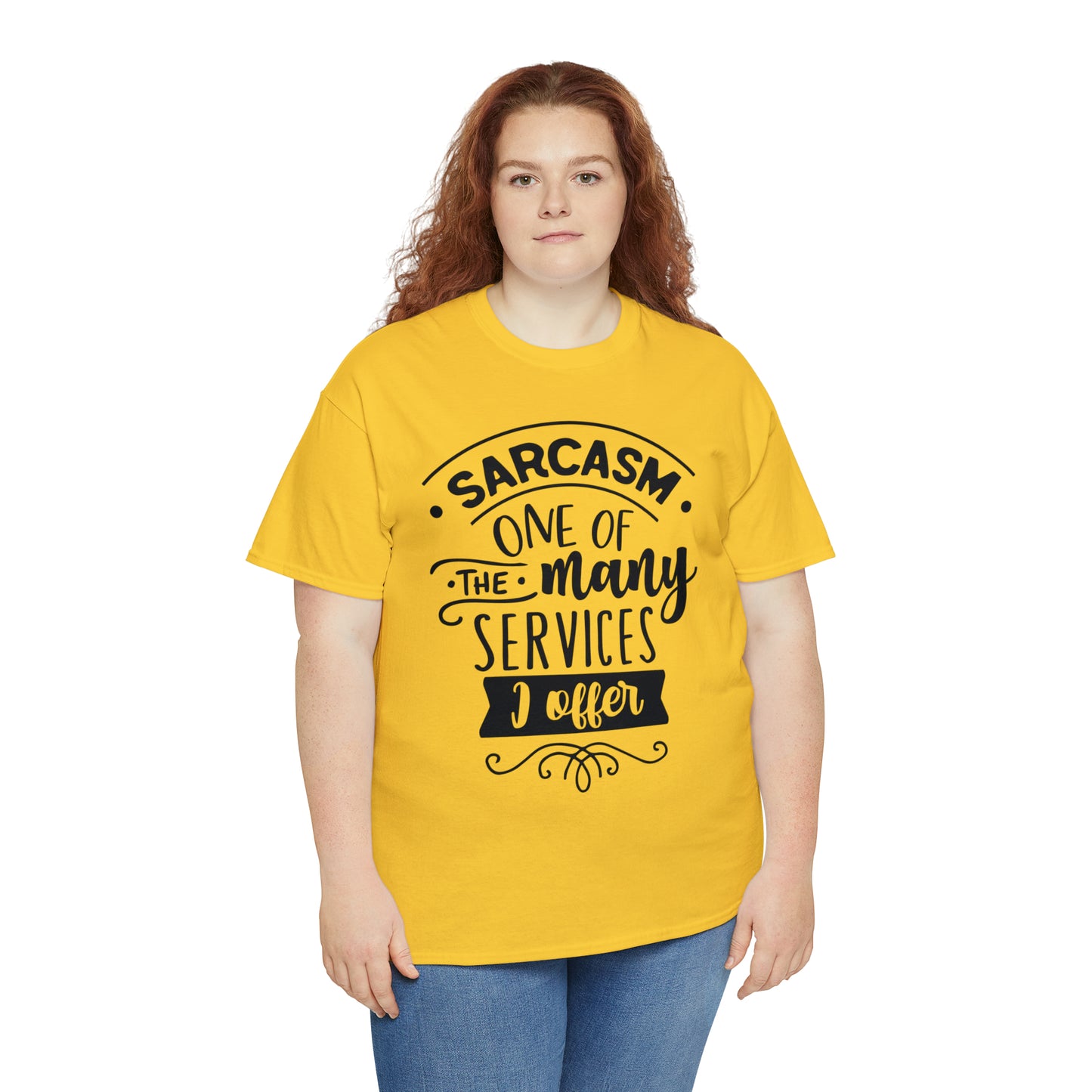 Sarcasm Services Tee