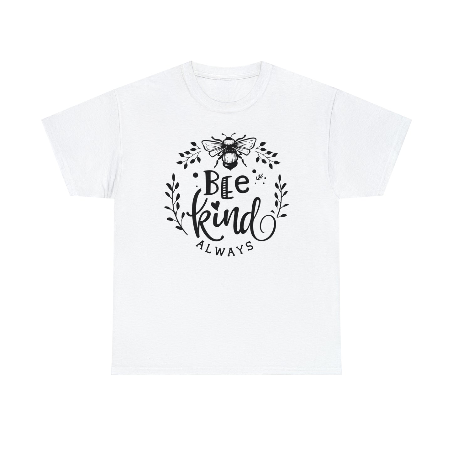 Bee Kind Always Tee