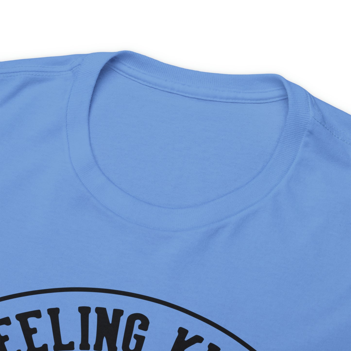 Felling Kinda IDGAF-ish Tee