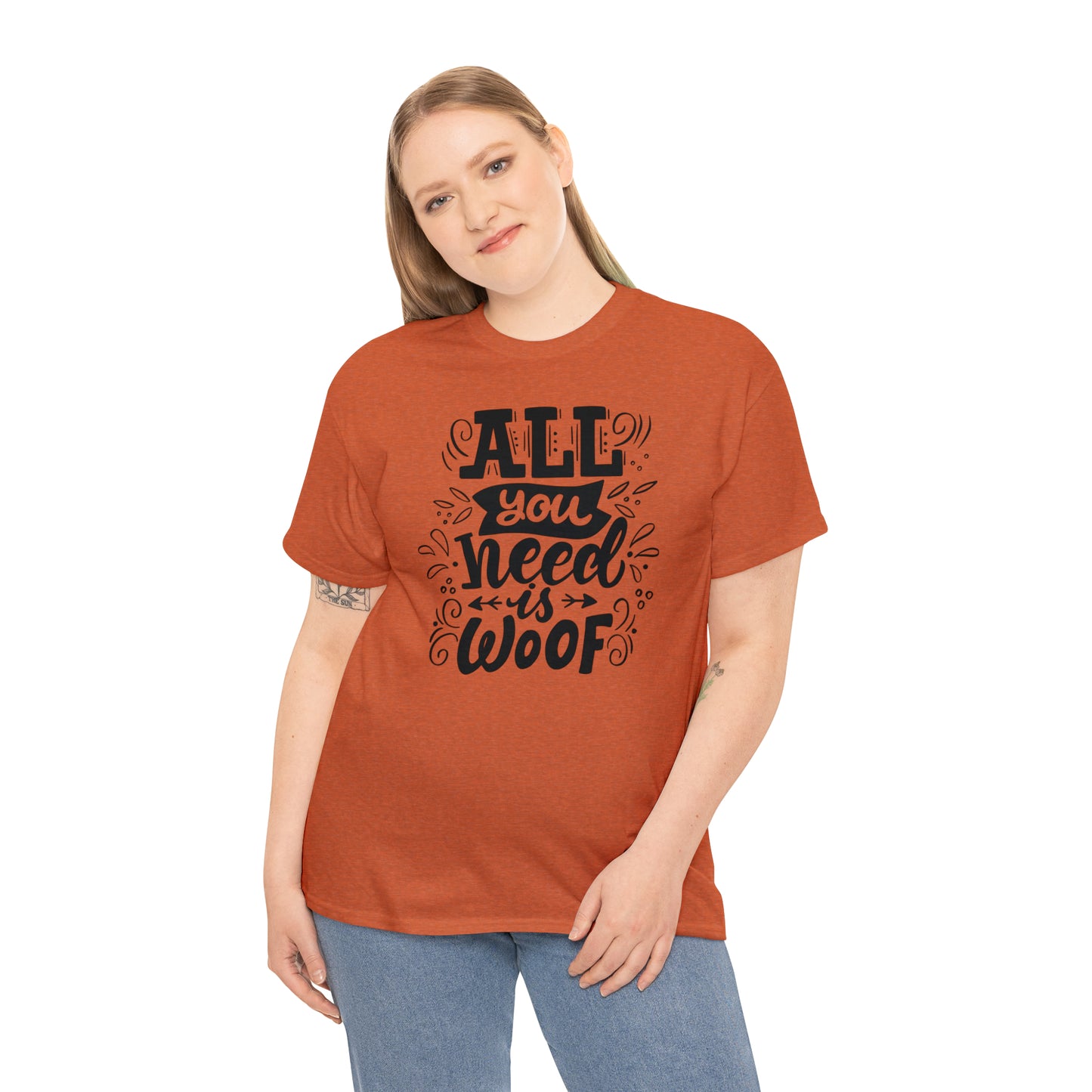 All You Need is Woof Unisex Heavy Cotton Tee