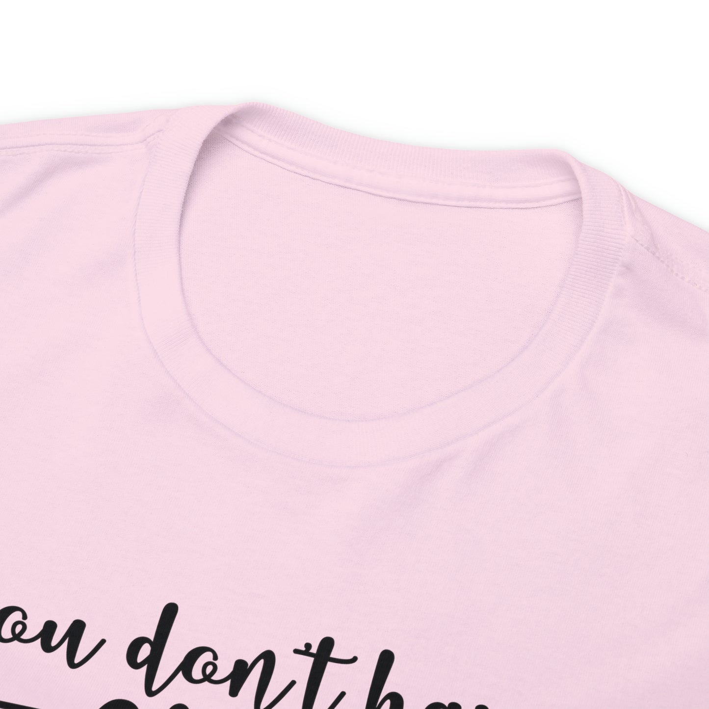 You Don't Have to Be Crazy to Camp With Us Tee