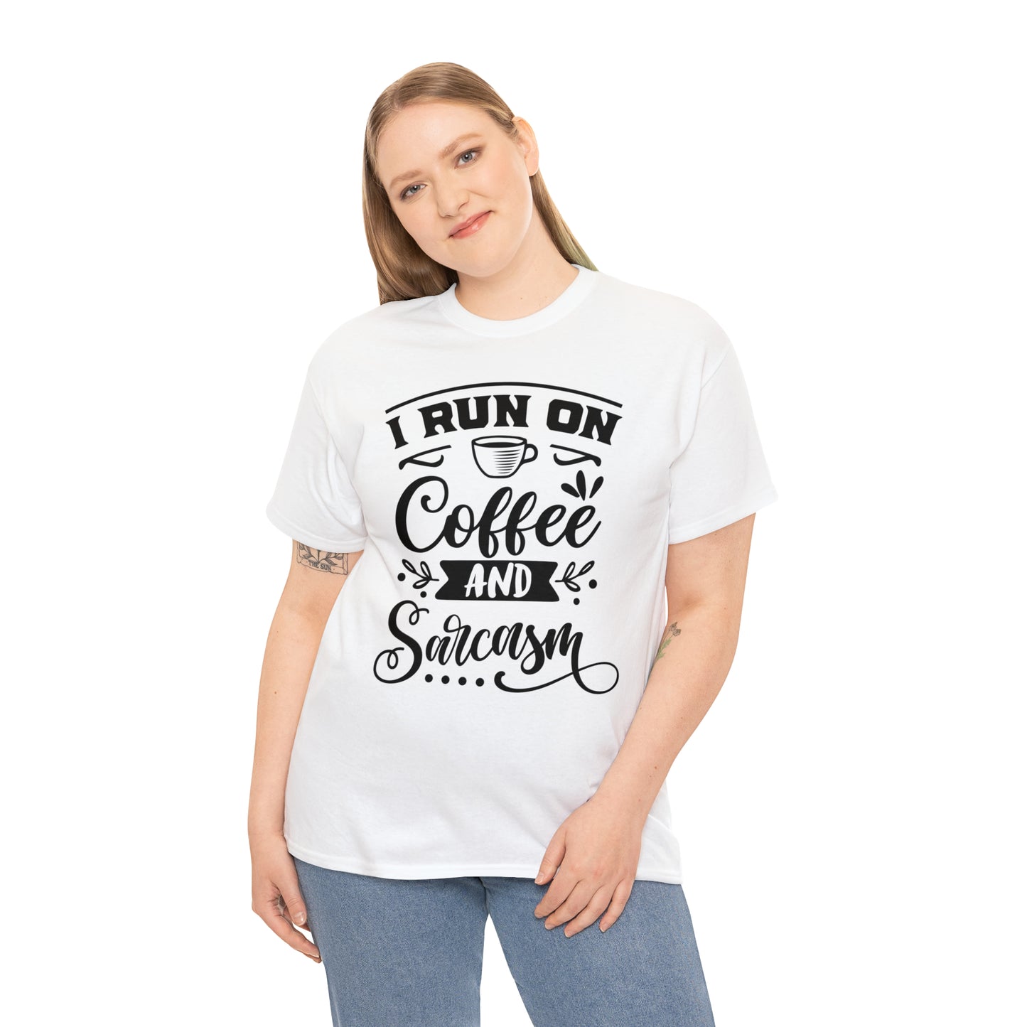 I Run on Coffee and Sarcasm Tee