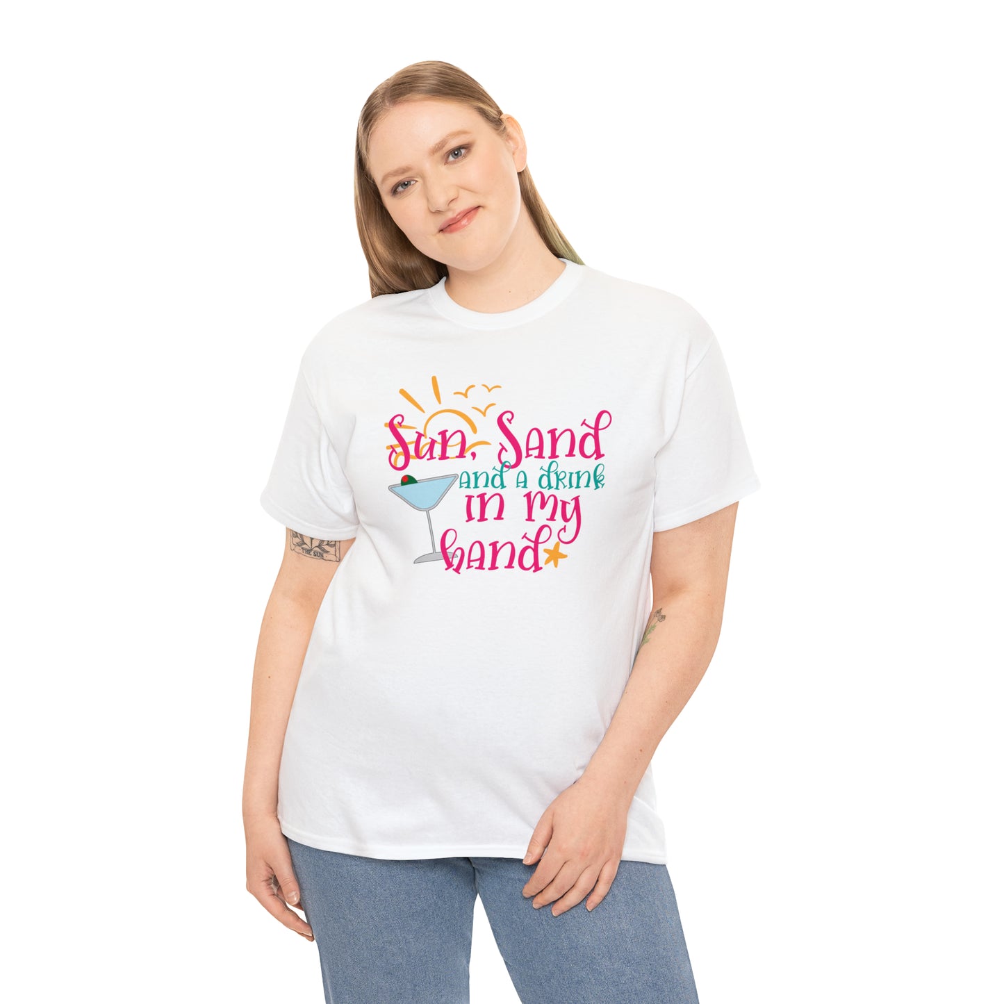 Sun Sand and a Drink in My Hand Tee