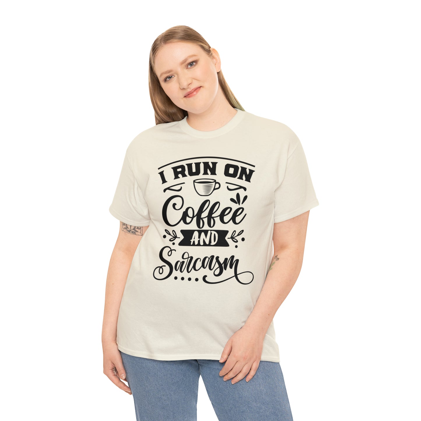 I Run on Coffee and Sarcasm Tee