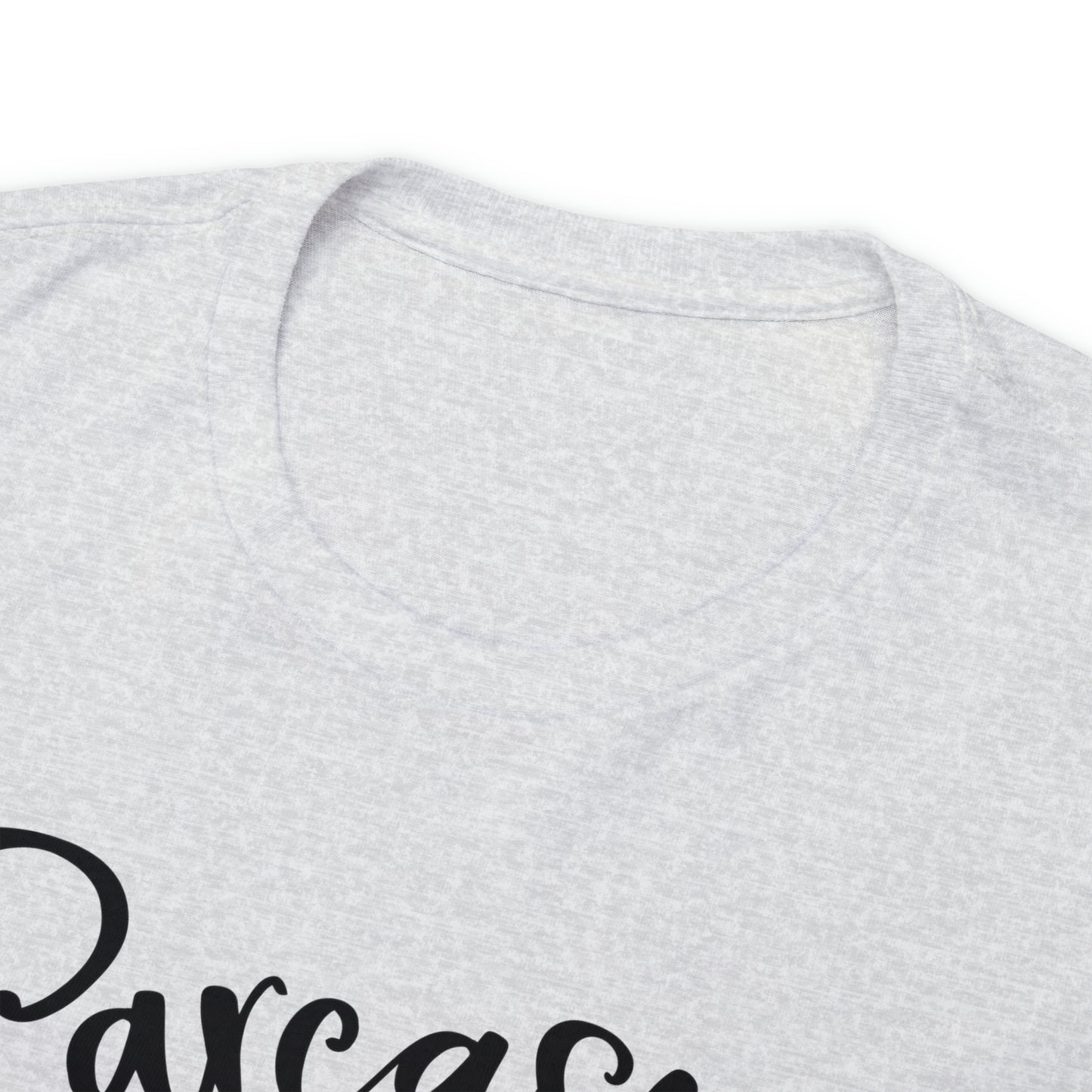 Sarcasm It's How I Hug Tee