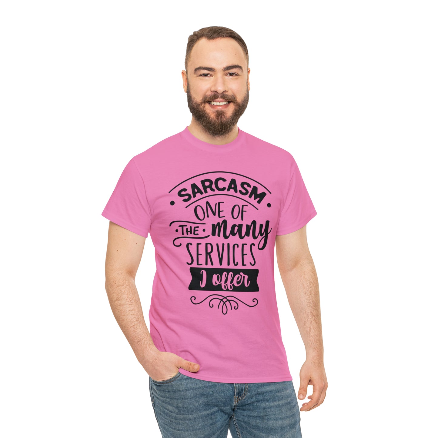 Sarcasm Services Tee