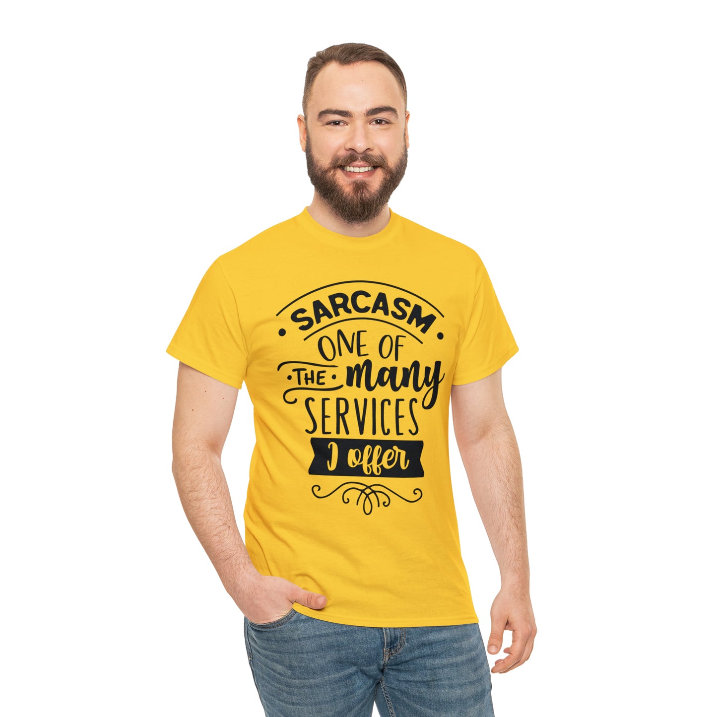 Sarcasm Services Tee
