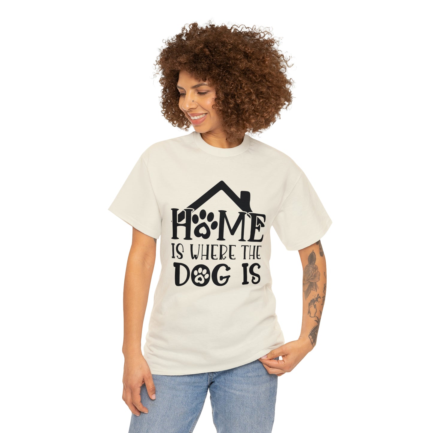 Home is Where the Dog Is Unisex Tee