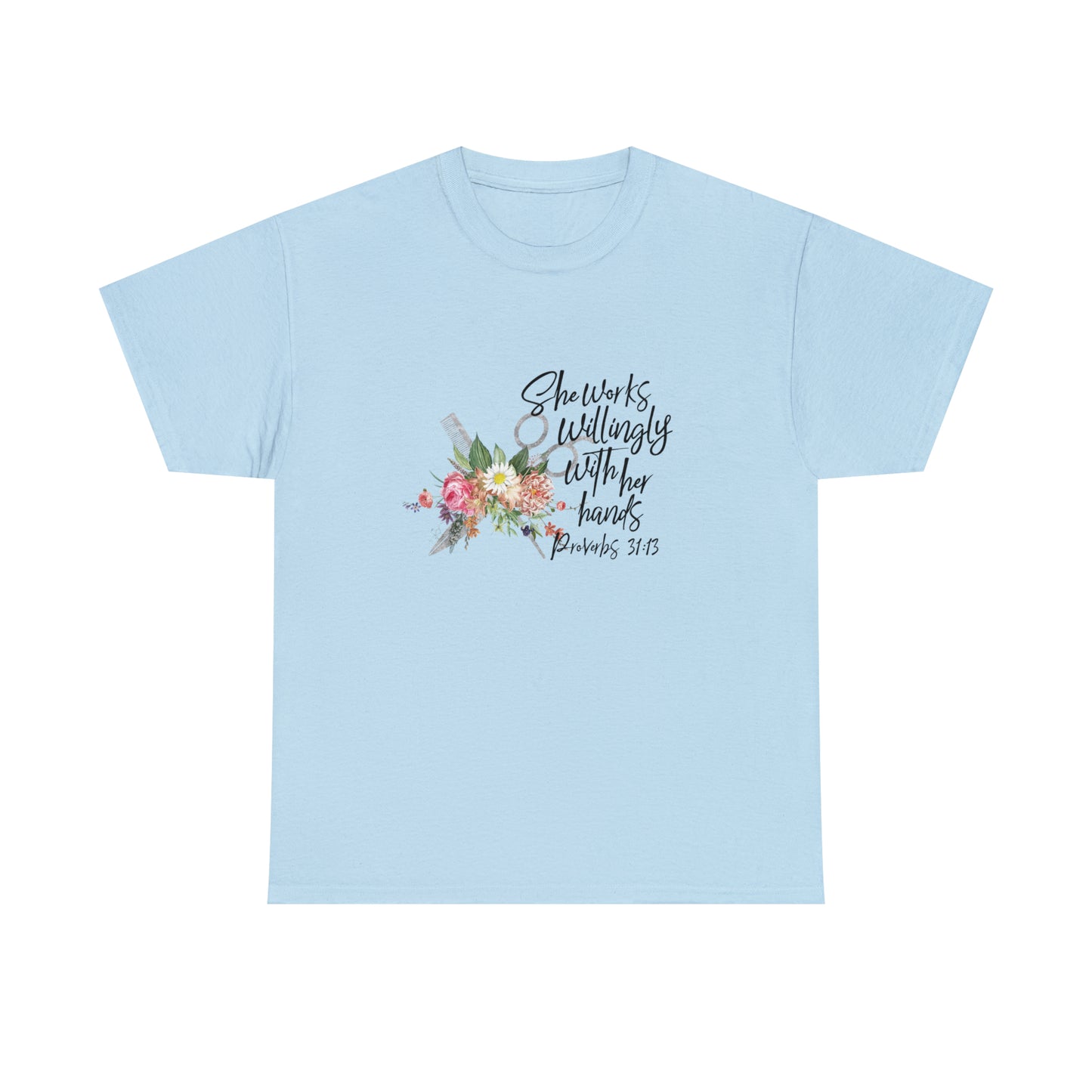 Stylist: She Works With Her Hands Tee