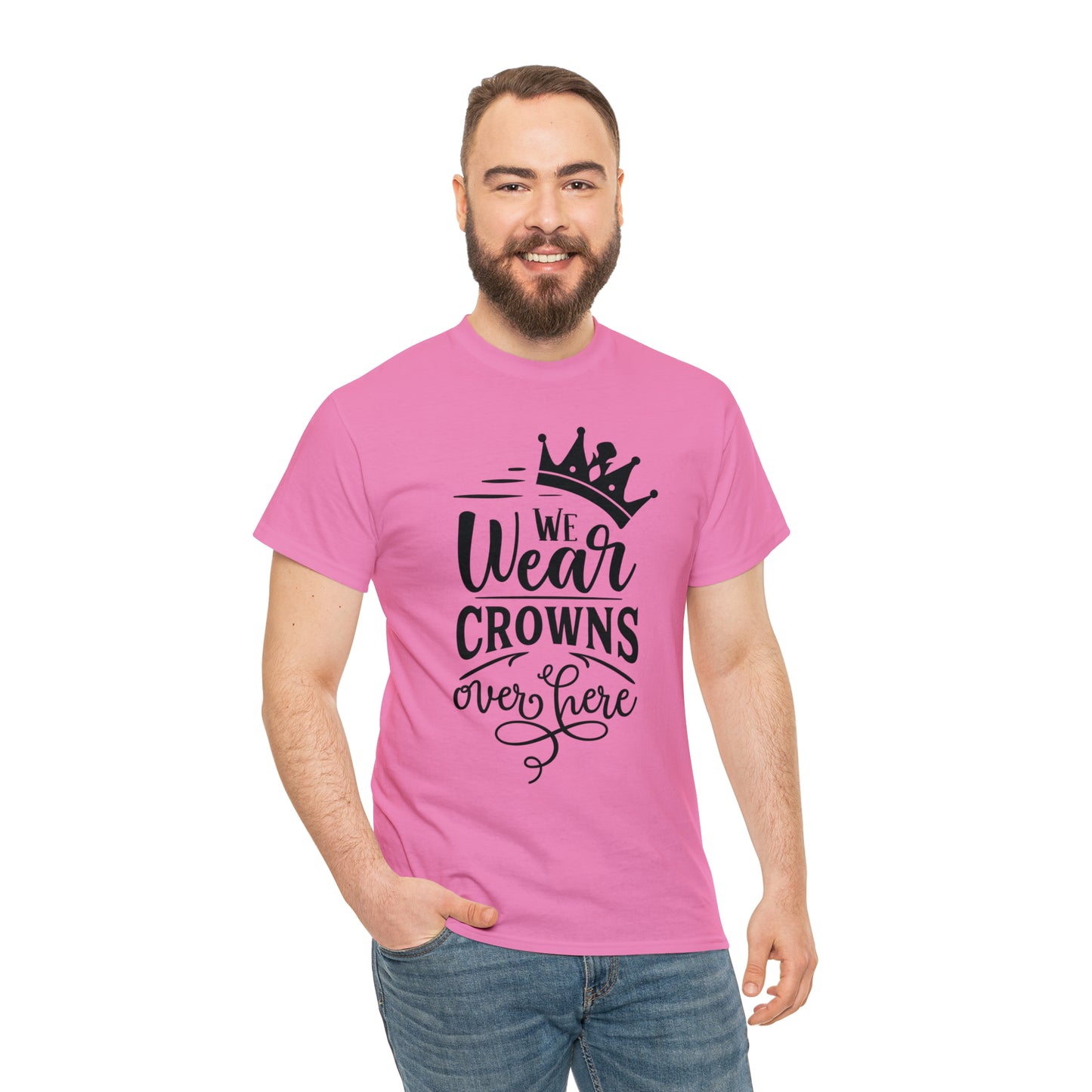 We Wear Crowns Over Here Tee