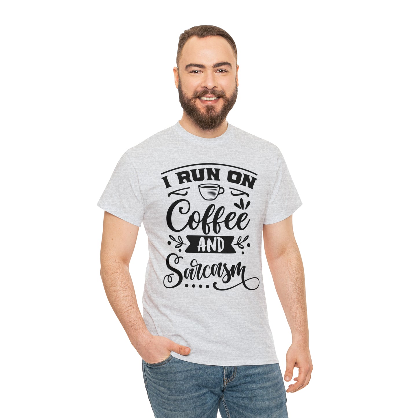 I Run on Coffee and Sarcasm Tee