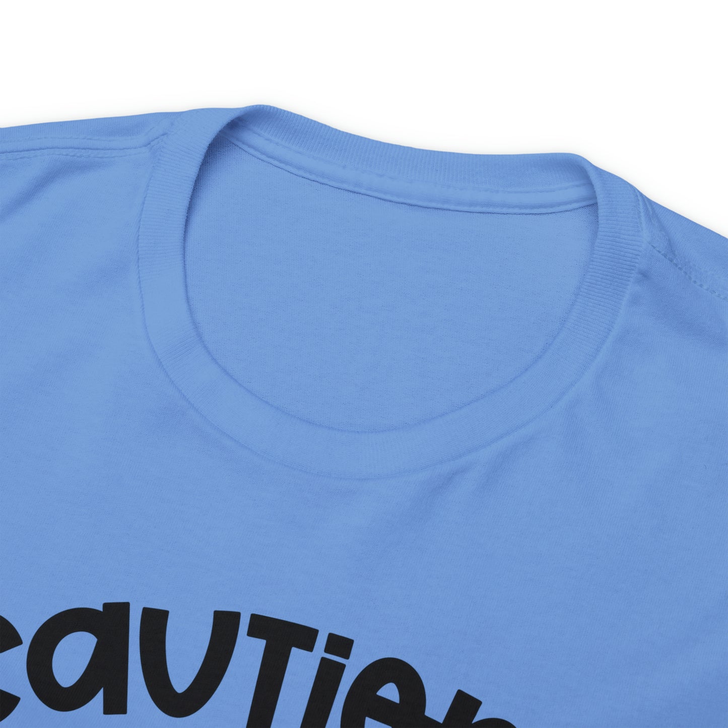 Caution I Have No Filter Tee