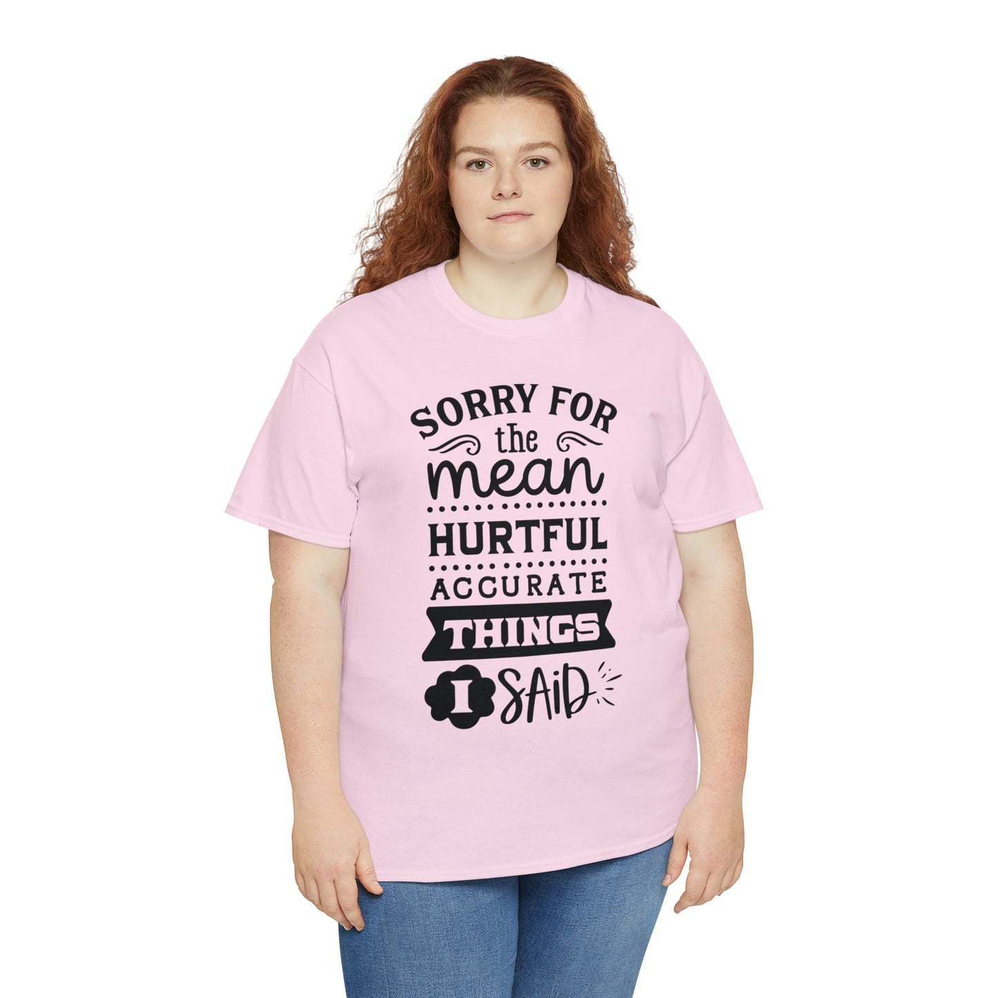 Sorry for the Hurtful Things Tee