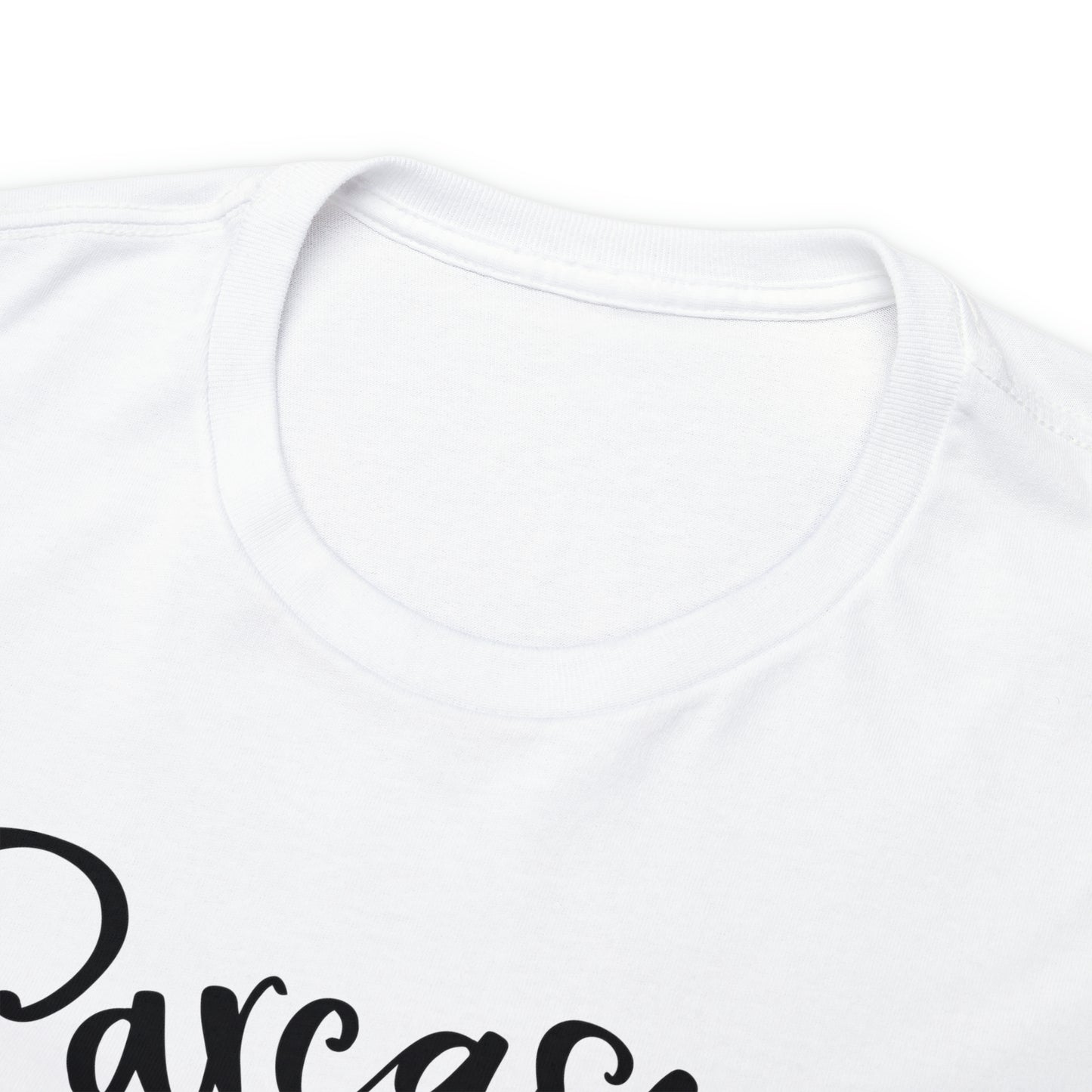 Sarcasm It's How I Hug Tee
