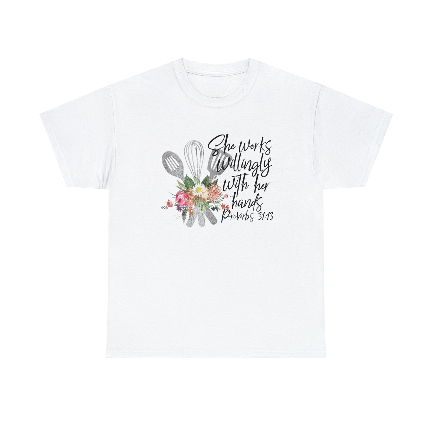 Chef: She Works With Her Hands Tee